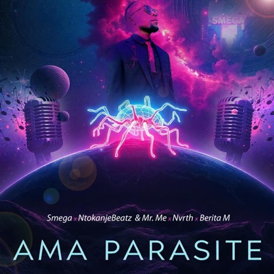Amaparasite (feat. NtokanjeBeatz & Mr.Me, Nvrth & Berita M) - Single
