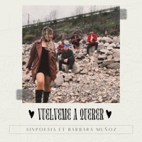 Vuélveme a Querer - Single - SinPoesía & Barbara Muñoz