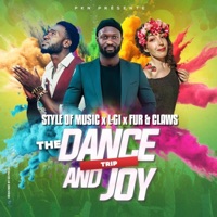 The Dance And Joy Trip (feat. DJ STYLE OF MUSIC & FUR AND CLAWS) - Single - DJ L-GI