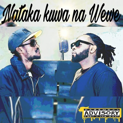 Nataka Kuwa na Wewe (feat. Nyssa & Kimanzi) - Single