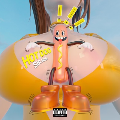 HOT DOG (feat. SiR NiKE) - Single