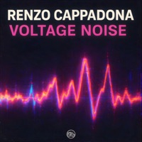 Voltage Noise - Single - Renzo Cappadona