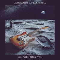 We Will Rock You - Single - Apollinare Rossi & Les Crossaders