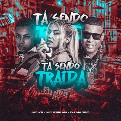 Tá Sendo Traída - Single