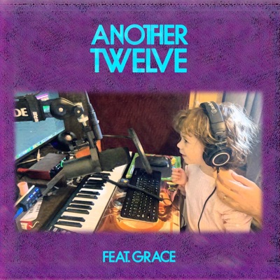 Another Twelve (feat. Grace) - Single