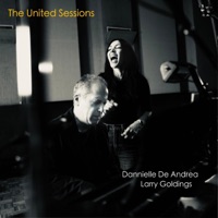 The United Sessions - Dannielle De Andrea & Larry Goldings