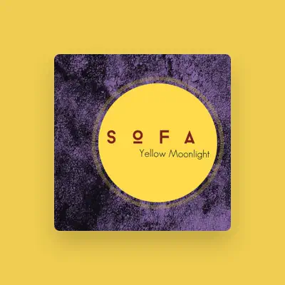 Listen to Sofa, watch music videos, read bio, see tour dates & more!