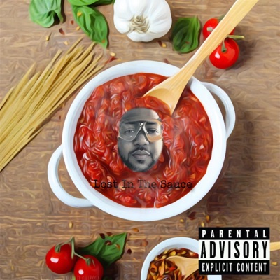 Lost In The Sauce - EP