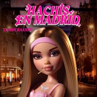Hachis en Madrid - Single - Candy Raxxet