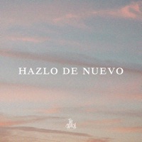 Hazlo de Nuevo - Single - The cXurch