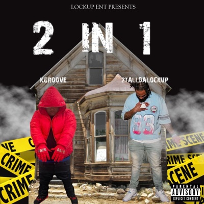 2 In 1 (feat. K Groove) - Single