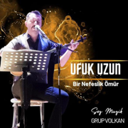 Bir Nefeslik Ömür - Ufuk Uzun