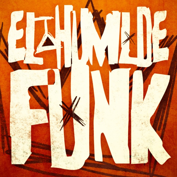 EL HUMILDE FUNK - EP
