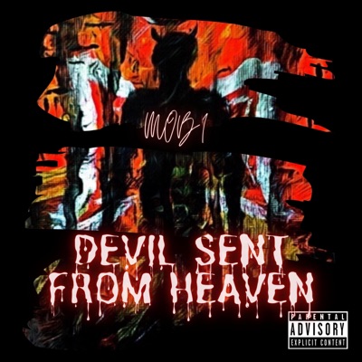 Devil Sent From Heaven