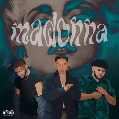 Madonna (feat. Marky Dame, Drizz & BeatBySui) - Single