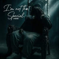 Im not that special - Single - Sway2timez