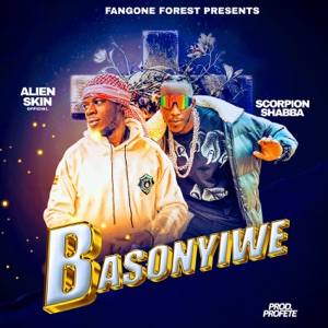 Basonyiwe (feat. Scorpion Shabba)