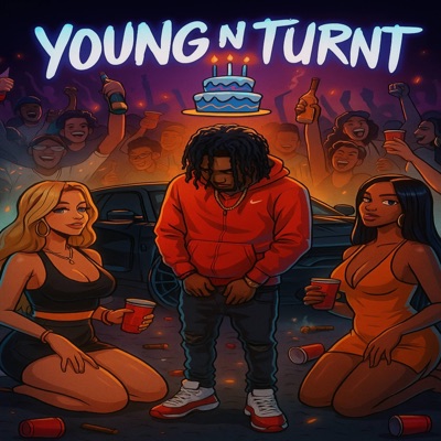 Young n Turnt - Single