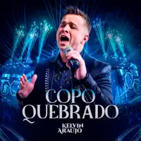 COPO QUEBRADO — KELVIN ARAUJO