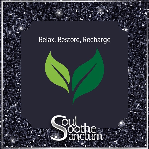 Relax, Restore, Recharge