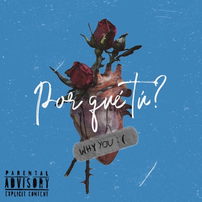 Por qué tú? (Why you) - Single