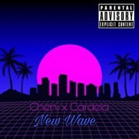 New Wave (feat. Cardela) - Single - Cheni