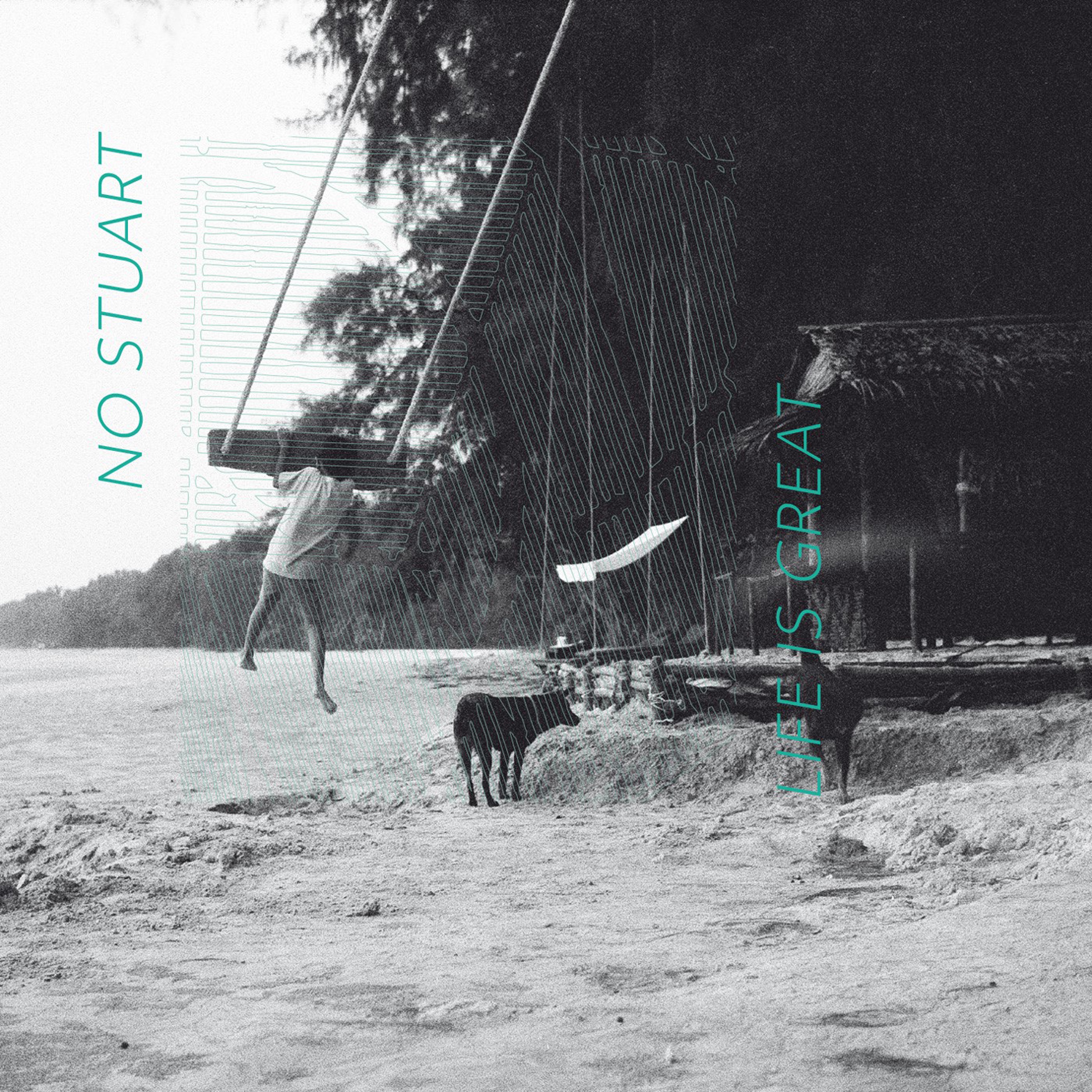 No Stuart by Life is Great album cover