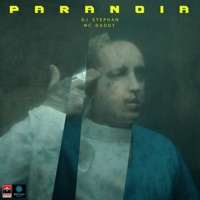Paranoia - Single - Dj Stephan & Mc daddy