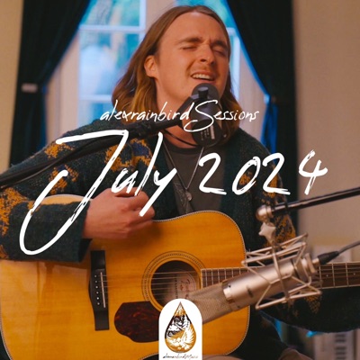 alexrainbirdsessions July 2024 (alexrainbirdsessions) - EP