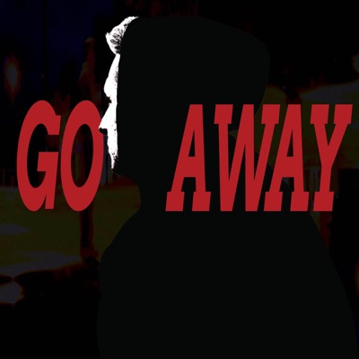 Go Away - Single