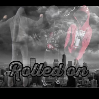 Rolled On (feat. rackzonjah & lor jerm) - Single