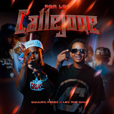 Por Los Callejones (feat. Leo The Saw) - Single