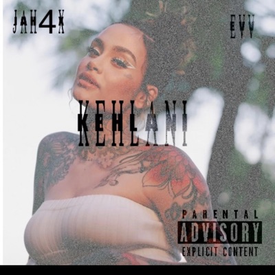 Kehlani (feat. Evv) - Single