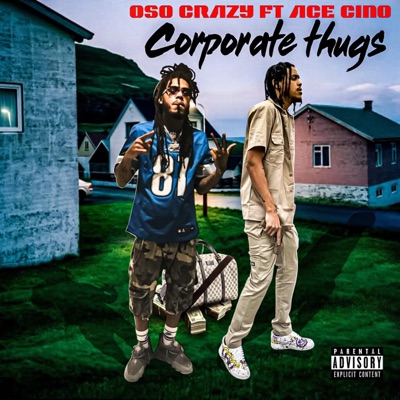 Corporate Thugs (feat. Ace Cino) - Single