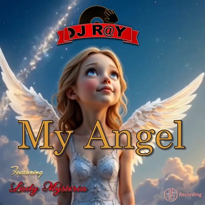 My Angel (Dance Mix) [feat. Lady Mysteria] - Single
