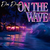 ON THE WAVE - Single - Don Drago
