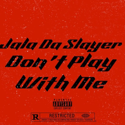 Dont Play Wit Me (feat. Dre Thizz) - Single