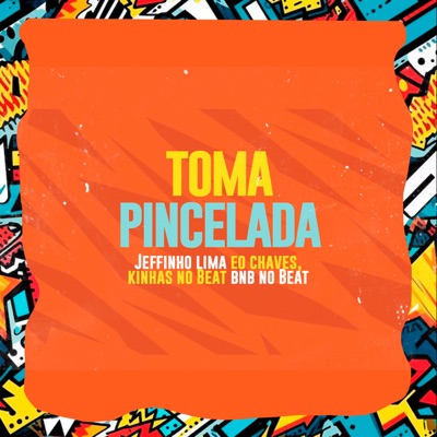 Toma Pincelada - Single