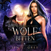 Wolf Bitten: The Forbidden Mate Trilogy, Book 2 (Unabridged) - Jen L. Grey