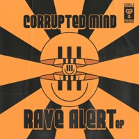 Rave Alert - EP - Corrupted Mind