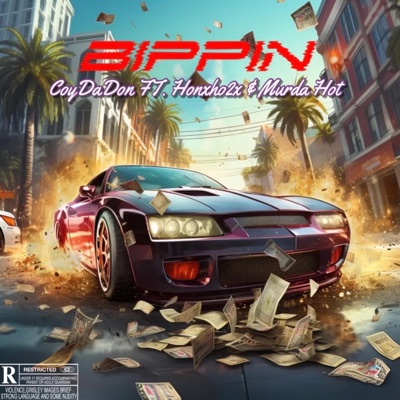 Bippin (feat. Honxho2x & MurderHot) - Single