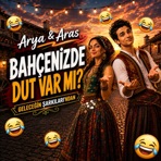 BAHÇENİZDE DUT VAR MI? (Radio Edit) - Single
