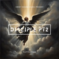 Disciple Pt. 2 - Single - Plutto2Times
