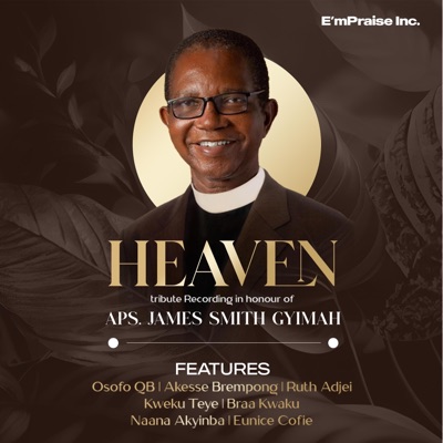 Heaven (A tribute in honour of Aps J.S Gyimah)