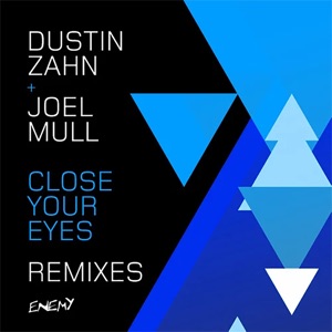 Close Your Eyes Remixes - Single