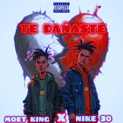Te dañaste (feat. Nike 30) - Single