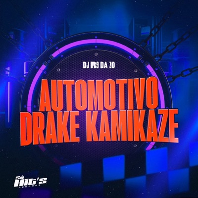 Automotivo Drake Kamikaze - Single