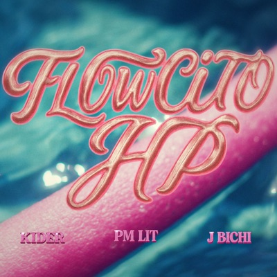 Flowcito Hp - Single