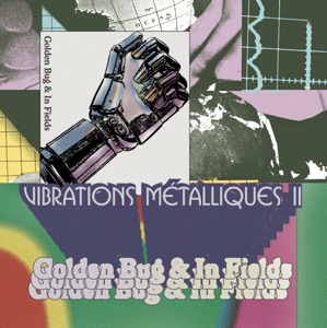 Vibrations Métalliques II