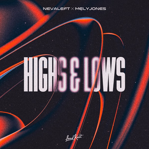 Highs & Lows - Single